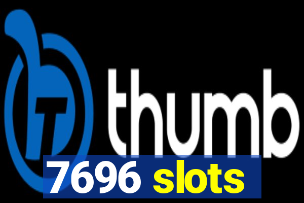 7696 slots